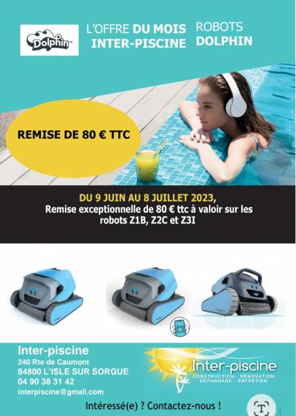 Opération promotionnelle sur les robots Dolphin  à  l'Isle sur la Sorgue dans le Vaucluse